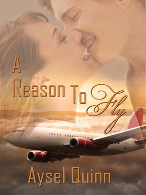 cover image of A Reason to Fly